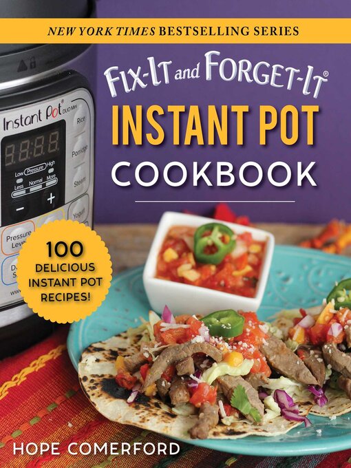 Title details for Fix-It and Forget-It Instant Pot Cookbook by Hope Comerford - Available